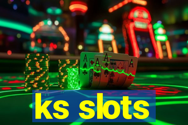 ks slots